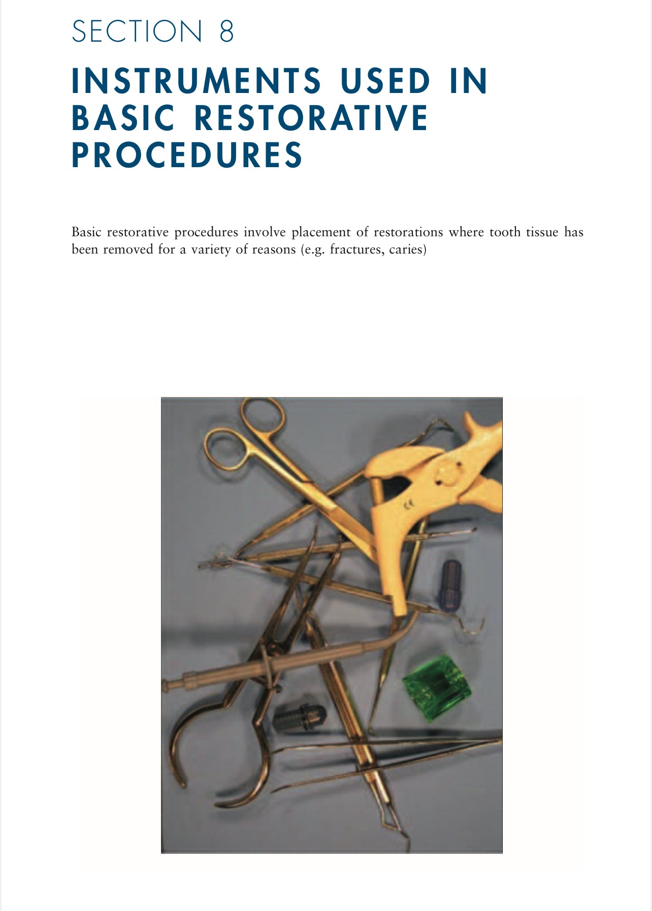 KIMAW BASIC GUIDE TO DENTAL INSTRUMENTS 18 SECTIONS Program Series Section 1-15 LIMITED TIME OF 30 days acess for anyone please take advantage