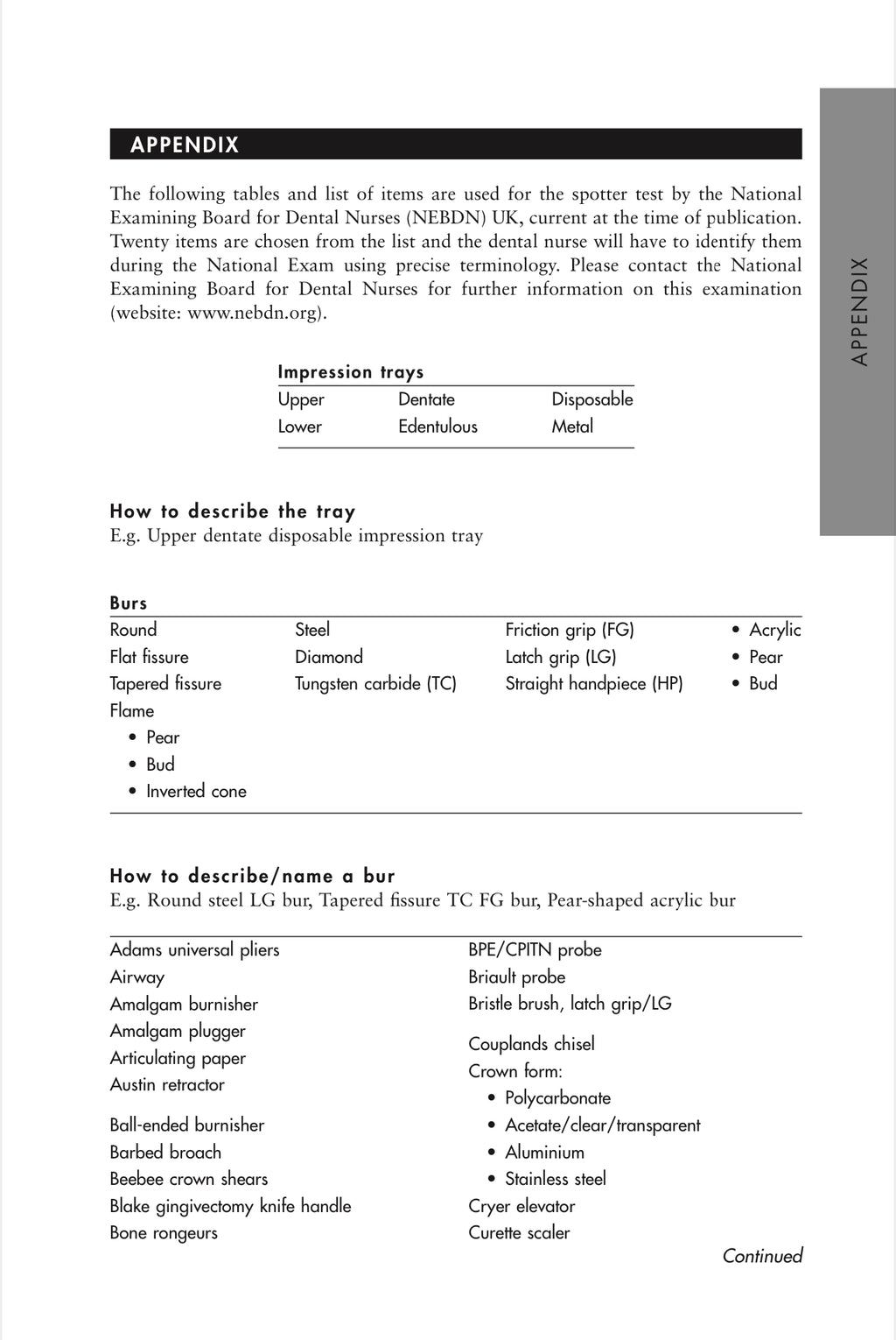 KIMAW BASIC GUIDE TO DENTAL INSTRUMENTS 18 SECTIONS Program Series Section 16-18 LIMITED TIME OF 30 days access for anyone please take advantage