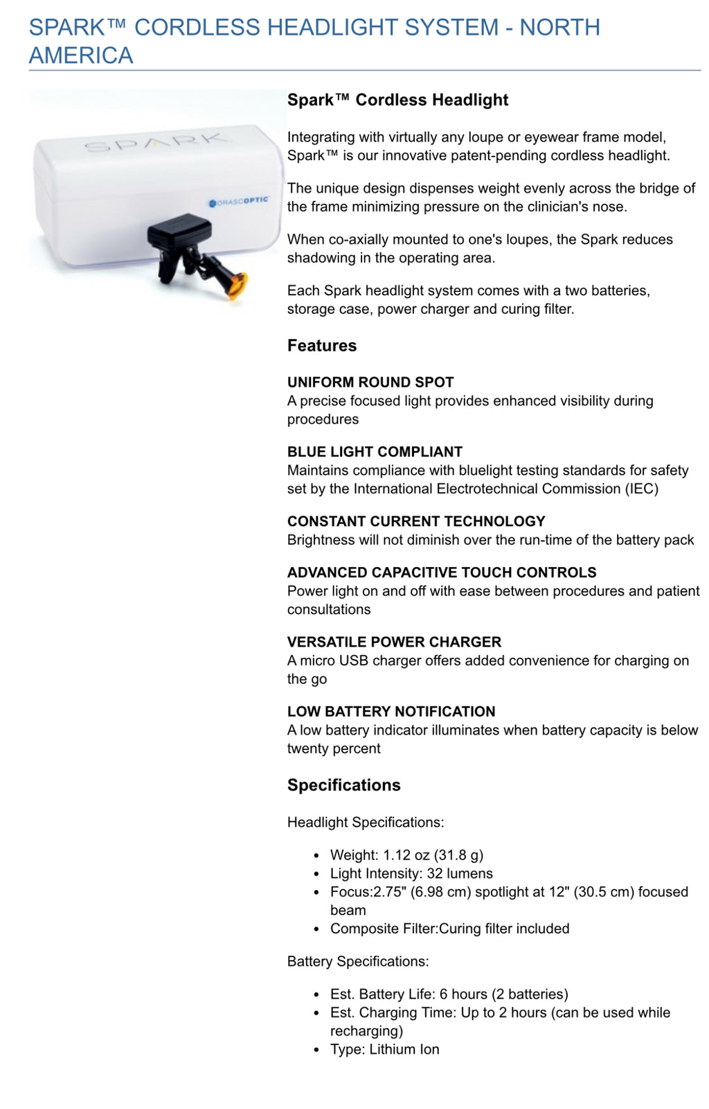 Orascoptic Spark Wireless LED Loupe headlight System 3 yrs limited Warranty reserved for Julian’s Customers Columbia