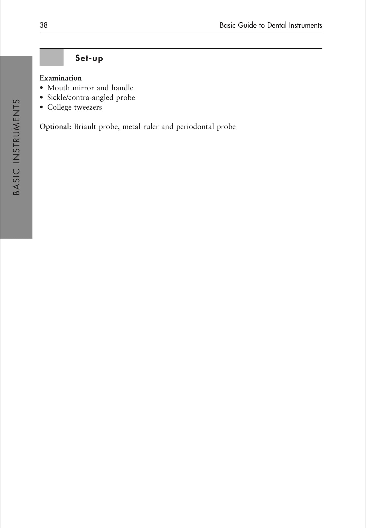 KIMAW BASIC GUIDE TO DENTAL INSTRUMENTS 18 SECTIONS Program Series Section 1-15 LIMITED TIME OF 30 days acess for anyone please take advantage