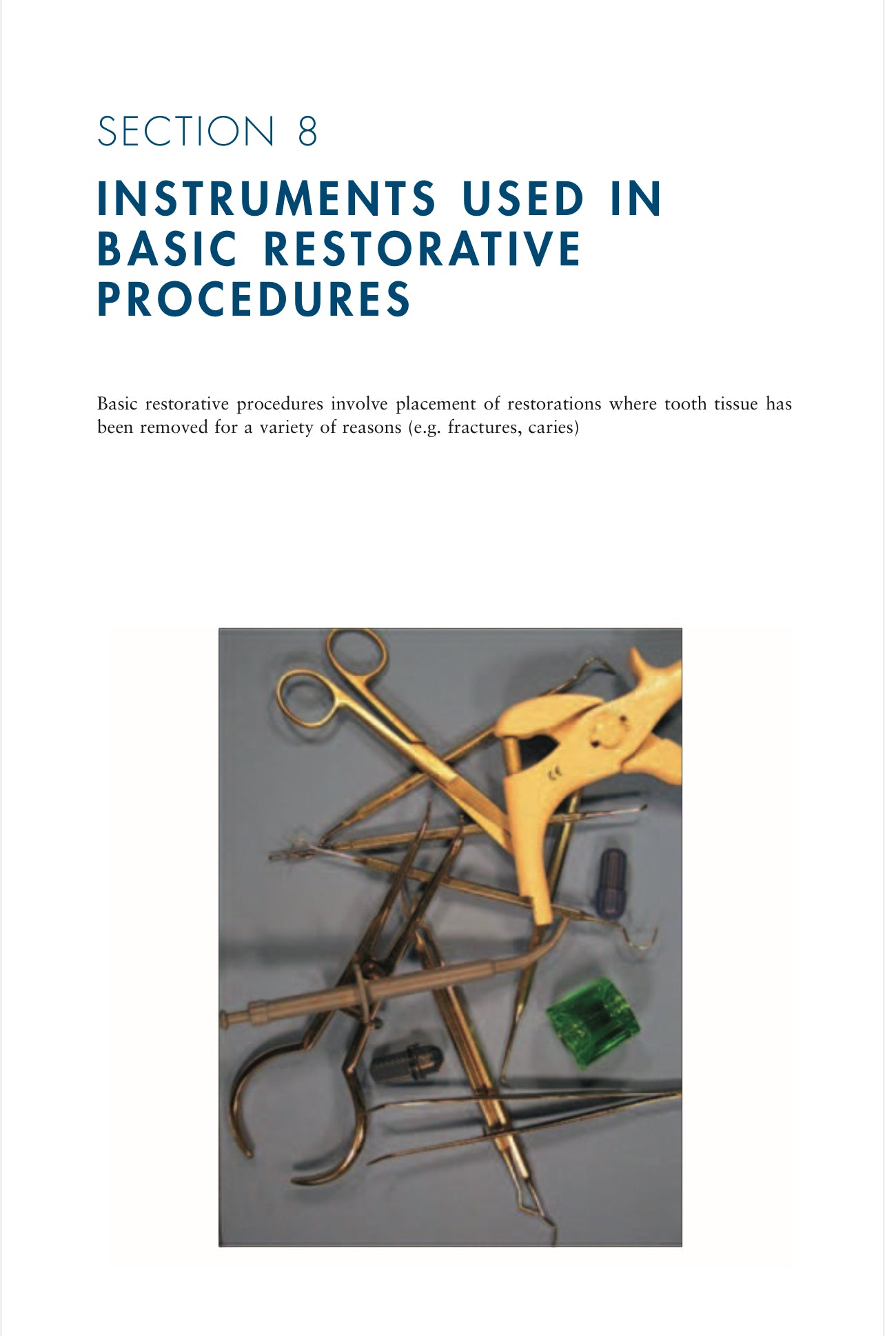 KIMAW BASIC GUIDE TO DENTAL INSTRUMENTS 18 SECTIONS Program Series Section 1-15 LIMITED TIME OF 30 days acess for anyone please take advantage