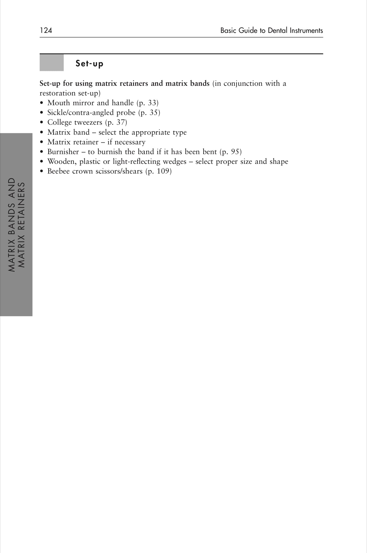 KIMAW BASIC GUIDE TO DENTAL INSTRUMENTS 18 SECTIONS Program Series Section 1-15 LIMITED TIME OF 30 days acess for anyone please take advantage