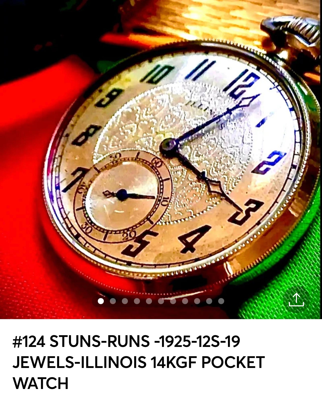 #124 STUNS-RUNS - 1925 - 12S - 19 JEWELS - ILLINOIS 14KGF POCKET WATCH