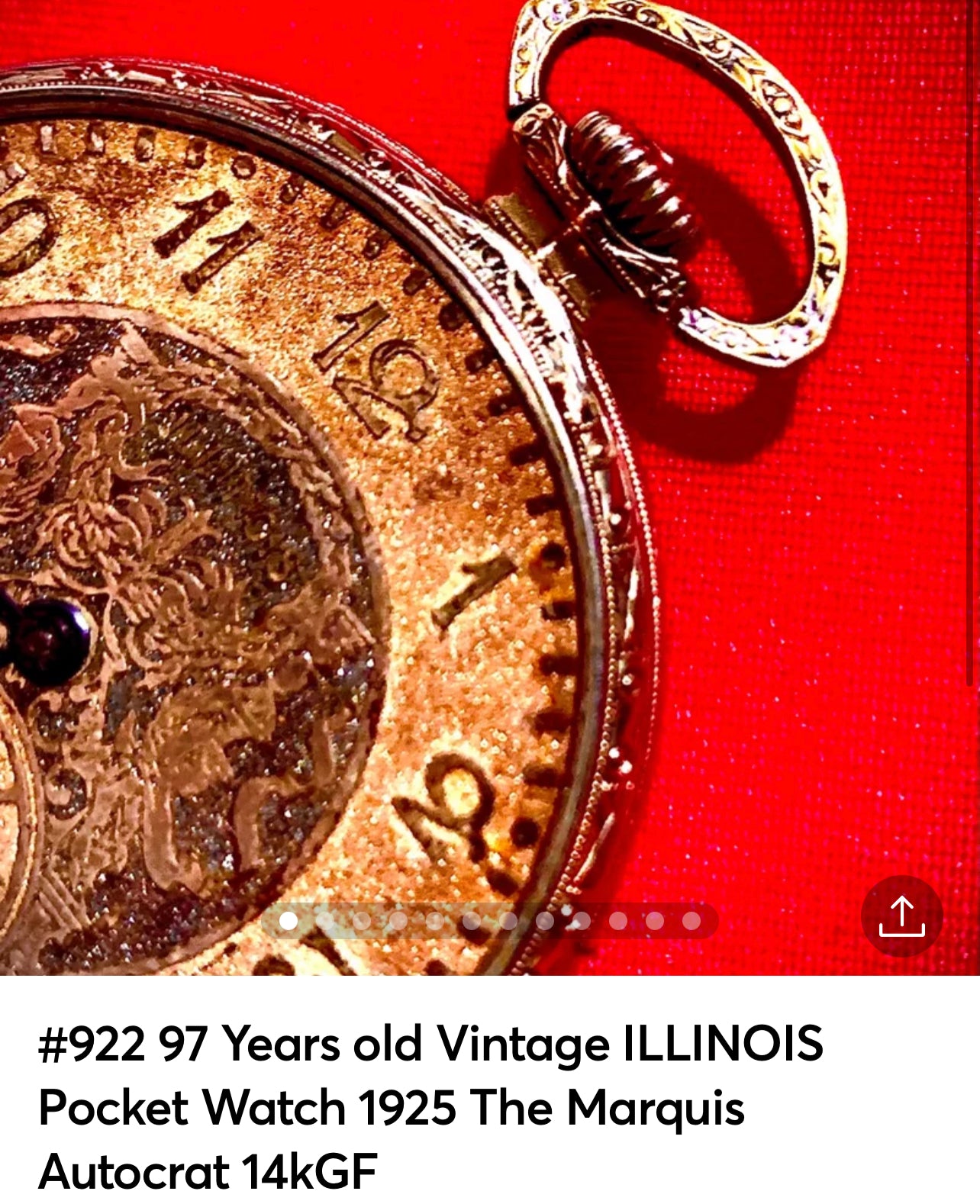 #922 97 Years old Vintage ILLINOIS Pocket Watch 1925 The Marquis Autocrat 14kGF