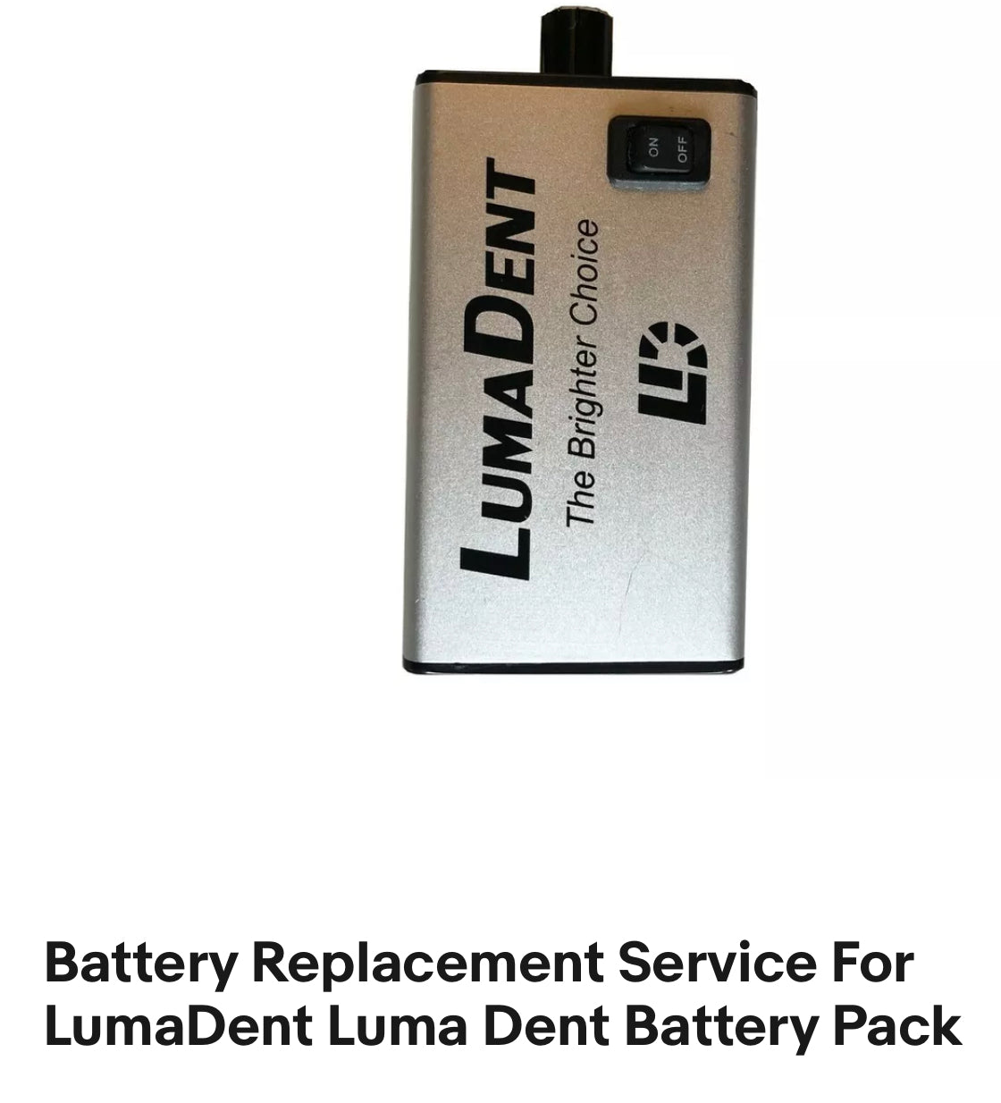 Battery Replacement Service For LumaDent Luma Dent Battery Pack